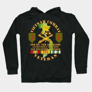 Vietnam Combat Vet - 8th Bn 6th Artillery - 1st Inf Div SSI Hoodie